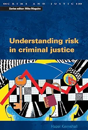 Understanding risk in criminal justice-Wow! eBook
