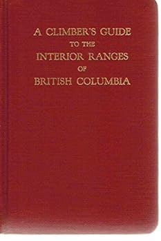 Hardcover Climber's Guide to the Interior Ranges of British Columbia Book