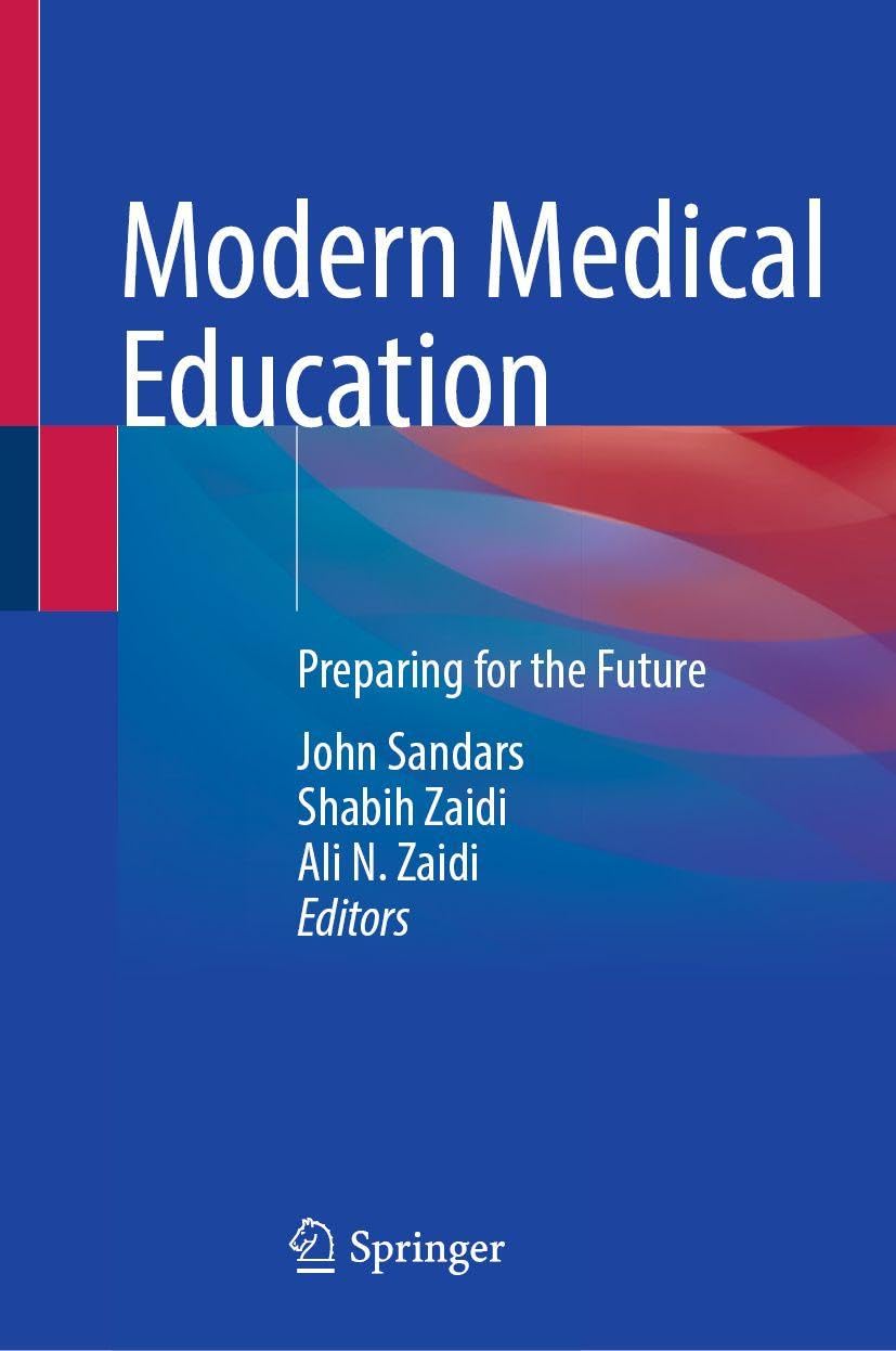 Modern Medical Education: Preparing for the Future