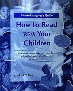 Paperback How to Read With Your Children: Parent/Caregiver's Guide Book