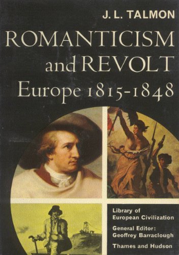 Romanticism and Revolt: Europe 1815-1848 0500330077 Book Cover