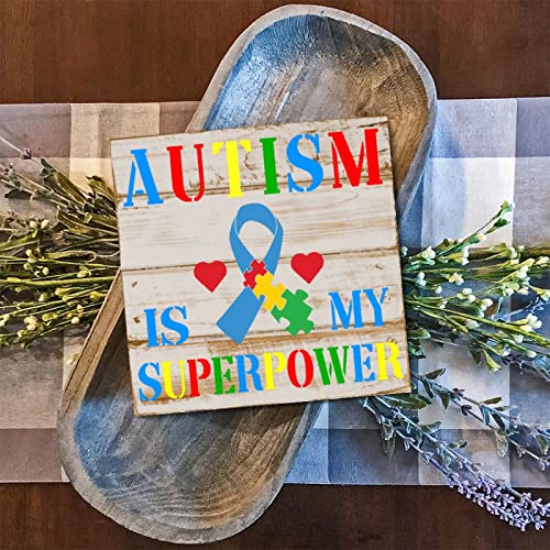Autism Is My Superpower plaque bois Evans1nism unique - 5