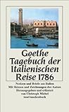 brief italien  Tagebuch der Italienischen Reise 1786: Notizen und Briefe aus Italien (insel taschenbuch)
