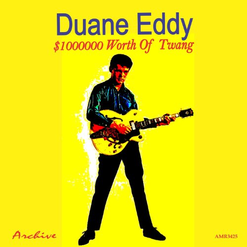 Amazon Musicでデュアン・エディの1000000 Worth of Twangを再生する