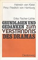 Grundlagen Und Gedanken: Prinz Friedrich Von Homburg - Von E Fischer-Lichte 3425064002 Book Cover