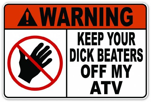 Funny Warning Message Keep Your DB Off my ATV Vinyl Decal Bumper Sticker 4 Inches X 6 Inches