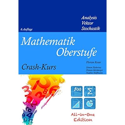 Mathematik Oberstufe Crash-Kurs All-in-One