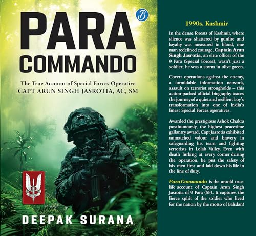 Image of Para Commando: The true account of a Special Forces Operative, Capt Arun Singh Jasrotia ǀ Real-Life Story of a Brave Para Special Forces Officer