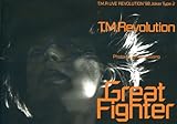 T.M.Revolution Great Fighter T.M.R. LIVE REVOLUTION’98 Joker Type2