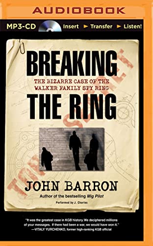 Breaking the Ring: The Bizarre Case of the Walk... 1501284223 Book Cover