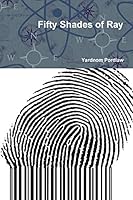 Fifty Shades of Ray 1508626006 Book Cover