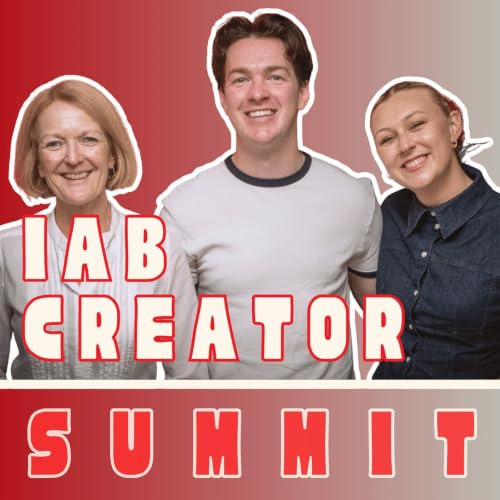 53 - The IAB Creator Summit