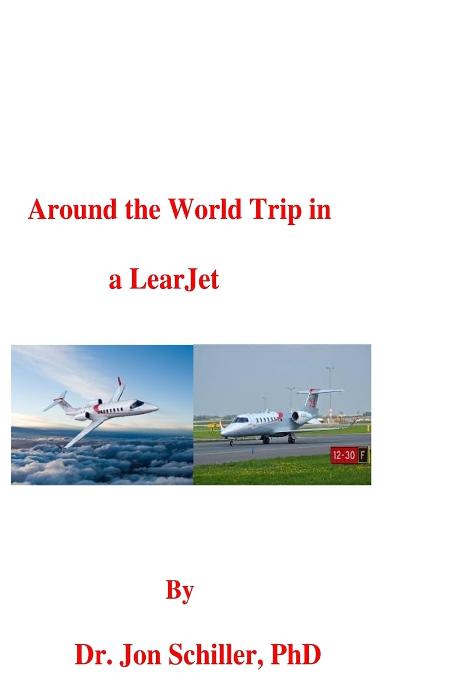 Around the World Trip in a LearJet