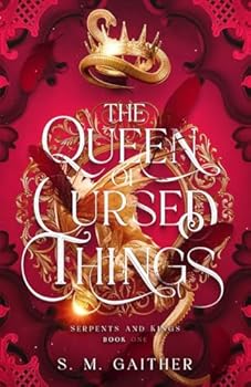 Paperback The Queen of Cursed Things (Serpents and Kings) Book