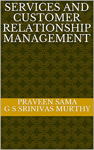 Services and Customer Relationship Management (English Edition)