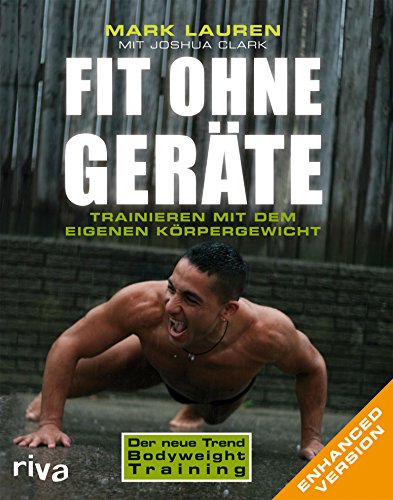 Fit ohne Geräte. Enhanced Version: Trainieren mit dem eigenen Körpergewicht
