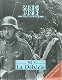  Saisons d\'alsace 109 1940 la debacle