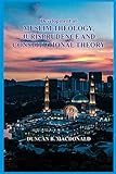 Development of Muslim Theology, Jurisprudence and Constitutional Theory :illustrated edition (English Edition)