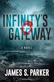 Infinitys Gateway: A Novel