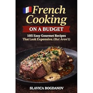 French Cooking on a Budget Audiobook By Slavica Bogdanov cover art