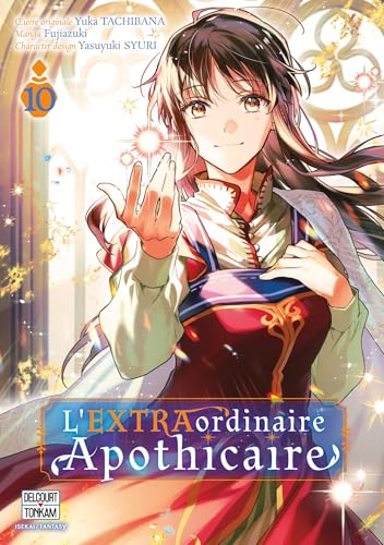 L'EXTRAordinaire Apothicaire — Tome 10