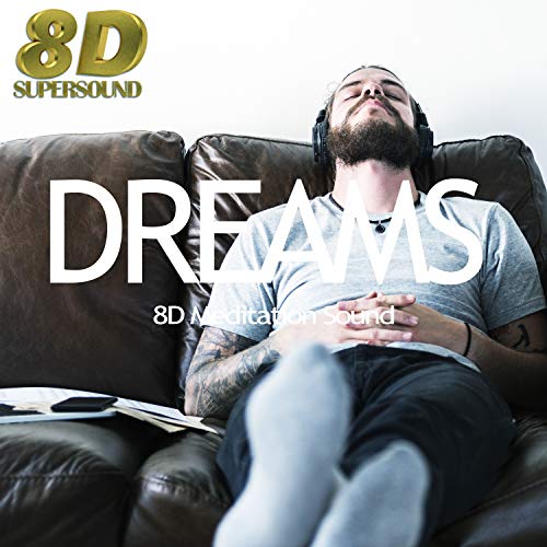 Amazon Music UnlimitedでMarco AlleviのDreams (8D Meditation Sound)を