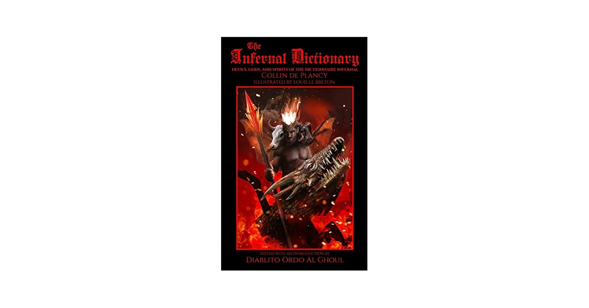Amazon.com: The Infernal Dictionary: Devils, Gods, and