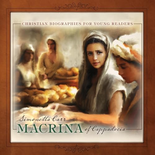 Macrina of Cappadocia by Simonetta Carr episode artwork