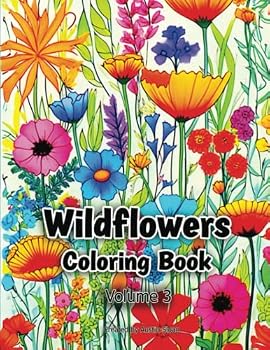 Wildflowers Coloring Book Volume 3 (Flowers Coloring Books)