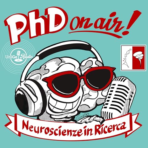 『PhD On Air! Neuroscienze in Ricerca』のカバーアート