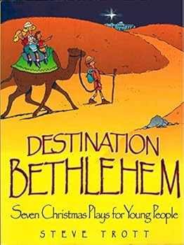 Paperback Destination Bethlehem: Seven Christmas Plays for Young People Book