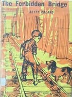 The Forbidden Bridge 1965 B00CBJB9RG Book Cover