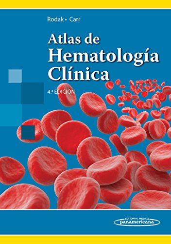 Atlas de Hematología Clínica (Spanish Edition) Atlas de Hematología Clínica (Spanish Edition)