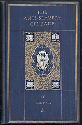 Anti Slavery Crusade a Chronicle of The B000PVD7NG Book Cover