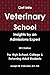 Get Into Veterinary School: Insights by an Admissions Expert -2012 Edition- For High School, College & Returning Adult Students