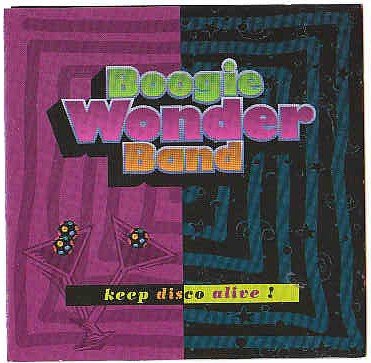 Keep Disco Alive [Audio CD] Boogie Wonder Band