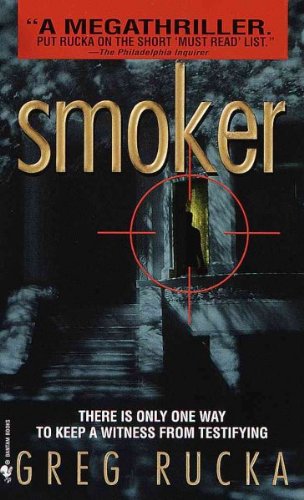 SMOKER By Rucka
