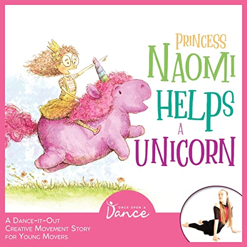 Princess Naomi Helps a Unicorn by Once Upon a Dance episode artwork