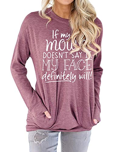 REOGA Women IF My Mouth Doesnt SAY IT My FACE Definitely Will Sweatshirt Funny Graphic Plus Size Tunics Brick Red