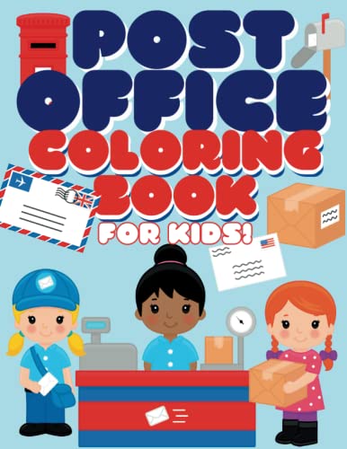 Post Office Coloring Book For Kids!: Fun