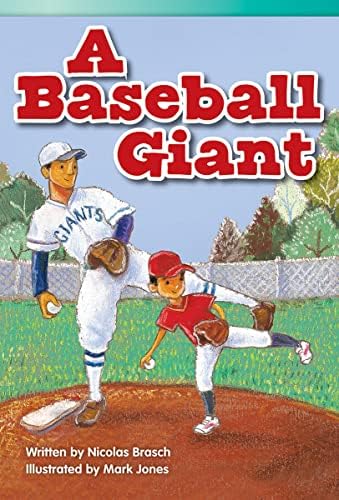 Teacher Created Materials - Literary Text: A Baseball Giant - Grade 3 - Guided Reading Level Q Paperback – Illustrated, October 1, 2013