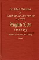 A Course of Lectures on the English Law: Delivered At the University of Oxford 1767-1773, Volumes I & II B000X71KCC Book Cover
