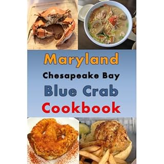 Maryland Chesapeake Bay Blue Crab Cookbook Audiolibro Por Laura Sommers arte de portada