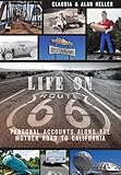 Life On Route 66:: Personal Accounts Along the Mother Road to California
