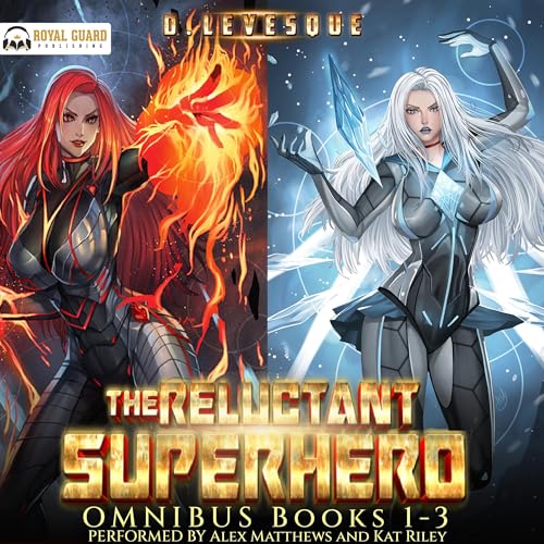 The Reluctant Superhero Omnibus: Books 1-3 by D. Levesque episode artwork
