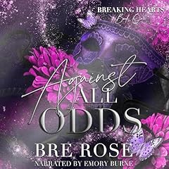 Against All Odds Audiolibro Por Bre Rose arte de portada
