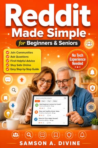 Reddit Made Simple for Beginners and...