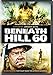 Beneath Hill 60