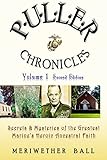 Puller Chronicles Volume 1: Secrets and Mysteries of the Greatest Marine's Heroic Ancestral Faith