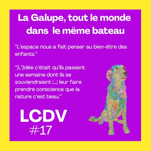 La Galupe, tout le monde dans le m&ecirc;me bateau